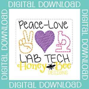 May include: Peace-Love Lab Tech embroidery design featuring a peace sign, heart, and microscope. The design is in yellow, purple, pink, and black on a white background. The design is from Honey Bee Designs.