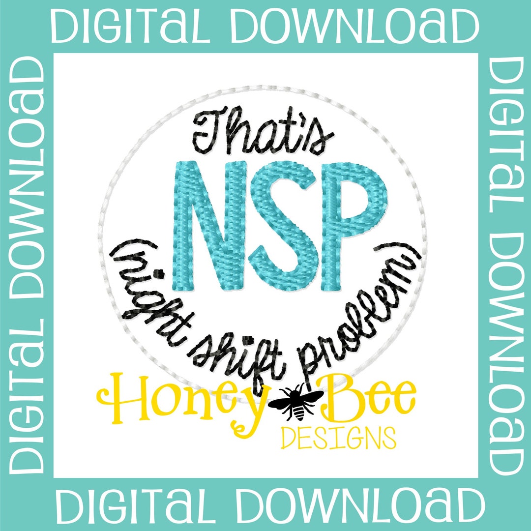 Nurse Feltie Design, Nurse Feltie Embroidery Design, Thats NSP Feltie  Design, Thats NSP Feltie File - Etsy