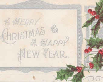 Vintage "A Merry Christmas & A Happy New Year" Postcard, Silver Embossed Holly Berries Antique Gardner Mass Holiday Card 1908 Ephemera