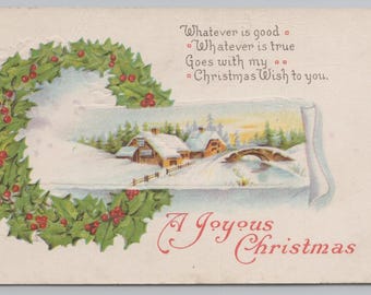 Vintage "A Joyous Christmas" Postcard Embossed Holly Berry Wreath Antique Holiday Snowy Cabin Cottage Bridge Winter 1920 River Farm House