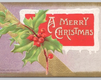 Vintage "A Merry Christmas" Postcard, John Winsch 1912 Gilt Embossed Antique Holly Berries Flower Edwardian Holiday Greeting Ephemera