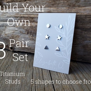 Titanium Stud Earring Set, Hypoallergenic, 3 Pair Gift Set, Minimalist Earrings, Custom Earring Set