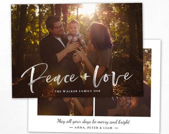 May include: Christmas card template, 5 x 7 inches, featuring a family photo with the words "Peace + Love" in elegant script. The card includes the family name and year, with a secondary card that reads "May all your days be merry and bright."