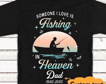 Free Free 296 Someone I Love Is Fishing In Heaven Svg SVG PNG EPS DXF File
