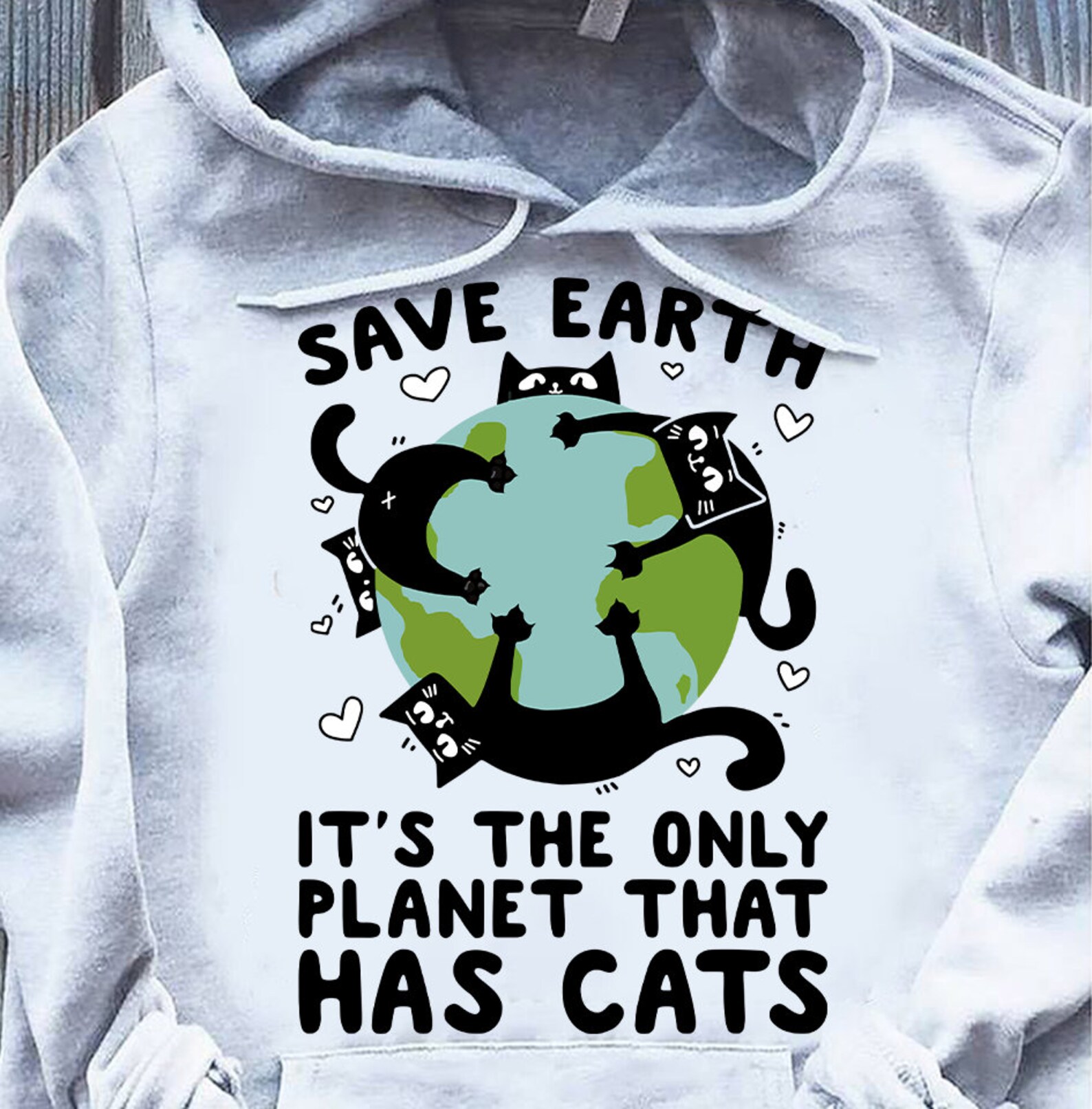 Save Earth It_s The Only That Has Cats Environment Pet Etsy