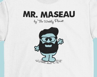 Mr Maseau T-shirt - The Weekly Planet, Podcast, Nick Mason, Mr Sunday Movies, Wikipedia Brown, Planet Broadcasting