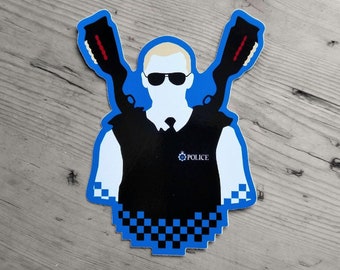 Here Come The Fuzz Vinyl Sticker - Hot Fuzz, Cornetto Trilogy, Simon Pegg, Nick Frost, Edgar Wright - Die Cut Waterproof Gloss Vinyl Sticker