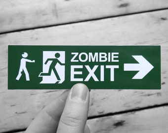 Zombie Exit Vinyl Sticker - Zombie Apocalypse / Fire Exit Sign / Safety Sign - Die Cut Waterproof Gloss Vinyl Sticker