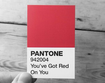 Shaun of the Dead Pantone Colour Card - You've Got Red On You, Movie Quote - Cornetto Trilogy, Edgar Wright, Simon Pegg, Nick Frost