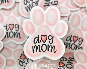 Dog Mom Sticker - Dog Mom Clear Vinyl Sticker - Dog Sticker - Dog Mom Gift For Her - Laptop Decal - Water Bottle Sticker - Hennel Paper Co.