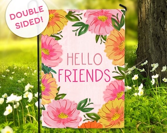 Hello Friends Flowers Garden Flag Pink Spring Summer Welcome Flag DOUBLE SIDED Ready to Ship Modern Outdoor Yard Decor Hennel Paper Co FL49