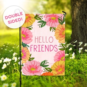 Hello Friends Floral Garden Flag: Pink Spring Welcome Decor
