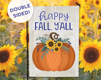 Happy Fall Yall Garden Flag - DOUBLE SIDED - Ready to Ship - Pumpkin Harvest Autumn Farmhouse Welcome Modern Flag Yard Decor Hennel Paper Co