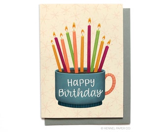 Happy Birthday Coffee Mug with Candles - Birthday Card for Coffee Addict - Caffeine Addict - Funny Birthday Card - Hennel Paper Co BD70