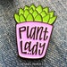 Plant Lady Enamel Pin - Lapel Pin - Mothers Day Gift - Succulent Pin - Gift for Gardener - Green Thumb Gift - Hennel Paper Co. - PIN10