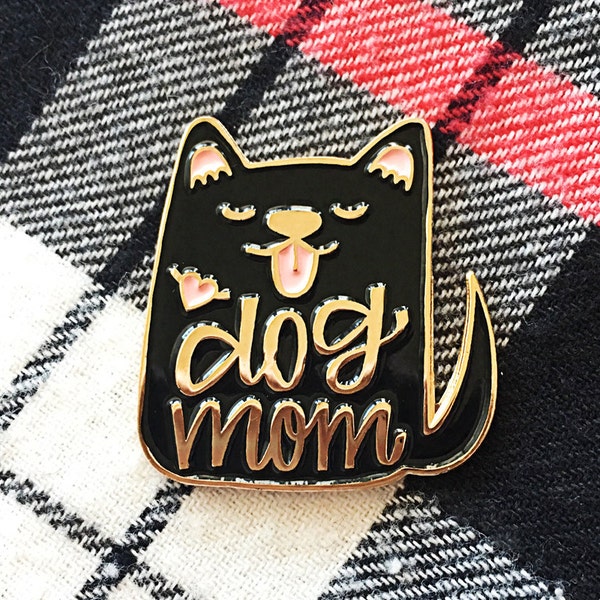 Dog Mom Enamel Pin Black - Gift for her - Best friend gift - Dog Pin - Dog Enamel Pin - Dog Brooch Pin - Dog lapel pin