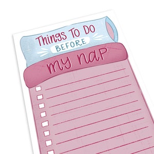 Nap Notepad - To Do List - To Do Notepad - Things to do before my Nap - Mom gift - Daily to do List - Hennel Paper Co