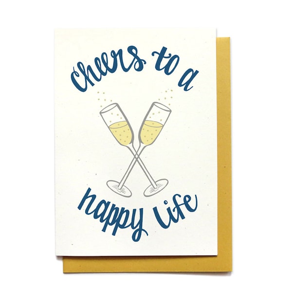 Wedding Card - Cheers to a Happy Life - Wedding - Congratulations Champagne Glass Toast