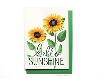 Hello Sunshine Greeting Card - Watercolor Sunflowers Just Because - Long Distance - Thinking of You - Miss Yo  - Hennel Paper Co. HI8