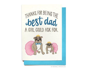 Dad Birthday Card - Funny Fathers Day Card - Birthday Card from Daughter - Best Dad A Girl Could Ask For - FD6