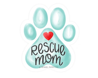 Rescue Mom Magnet - Car Magnet - Mothers Day Gift - Dog Mom Gift - Kitchen Refrigerator Fridge Locker Office Magnet - Hennel Paper Co.