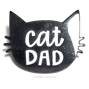 Cat Dad Enamel Pin - Fathers Day Gift - Cat Dad Gift - Gifts for him under 15 - Cat Dad Pin - PIN16b
