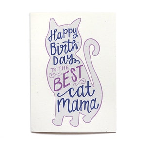 May include: Purple and blue greeting card with a silhouette of a cat and the text "Happy Birthday to the Best Cat Mama".