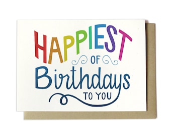 Birthday Card - Happiest of Birthdays to you - Rainbow Birthday