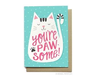 Thank You Card - You're Pawsome - Cat Encouragement Card - Best Friend Gift - TY16