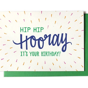 Happy Birthday Card - Hip Hip Hooray It&#39;s Your Birthday - Confetti