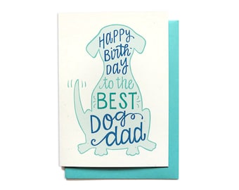 Dog Dad Birthday Card - Dog Birthday - Happy Birthday to the best dog dad - Birthday card from the dog  - BD40