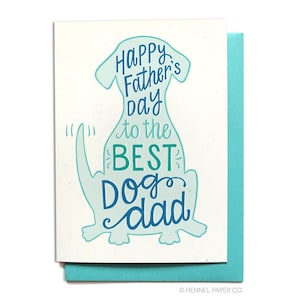 Happy Father's Day Card From the Dog - Pet Dad - Best Dog Dad - FD22