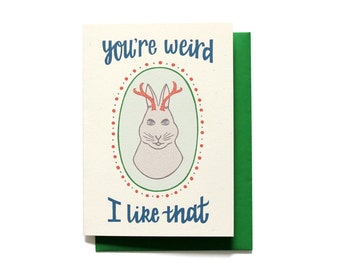 Funny Anniversary Card - You're Weird - Jackalope - Funny Love Card - LV18