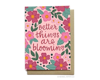 Divorce Card - Break-up Card - New Job Card - Flowers Sympathy Empathy - Better things are blooming - SY15