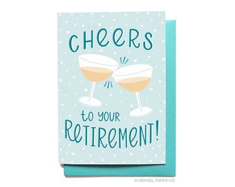 Retirement card - Cheers to your retirement - Congrats retirement - champagne glasses - Hennel Paper Co. CG18