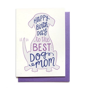 Dog Mom Birthday Card - Dog Birthday - Happy Birthday to the best dog mom - Birthday card from the dog -  BD38