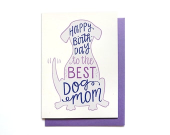 Dog Mom Birthday Card - Dog Birthday - Happy Birthday to the best dog mom - Birthday card from the dog -  BD38