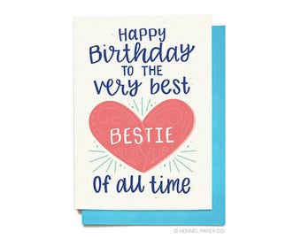Birthday Card for Best Friend - BFF Birthday Card - Bestie Birthday Card - Birthday Card for Her - Gift Idea for friend Hennel Paper Co BD46
