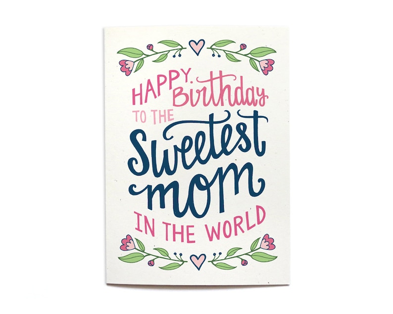 Mom Birthday Card Sweetest Mom in the World Hand Lettered Mother Card Illustrated Birthday Card image 2