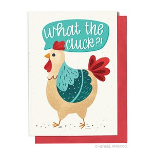 Funny Sympathy Card - Funny Empathy Card - Funny Chicken Card - What the Cluck - SY6