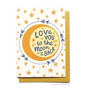 Love Card - Anniversary Card - Valentines Day Card - Love you to the moon and back - Hennel Paper Co LV39