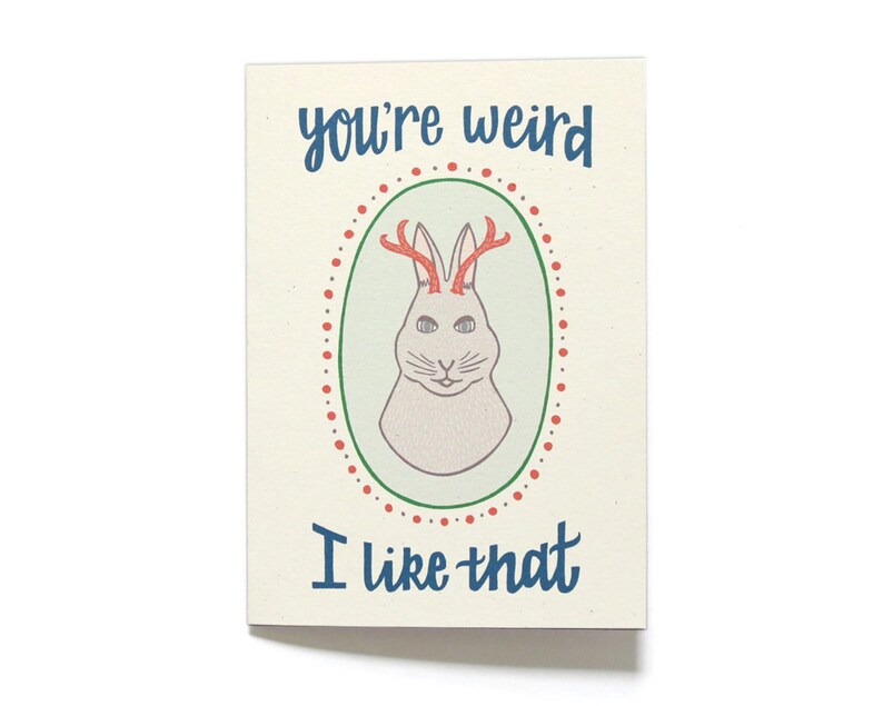 Funny Anniversary Card You're Weird Jackalope Funny Love Card LV18 image 2