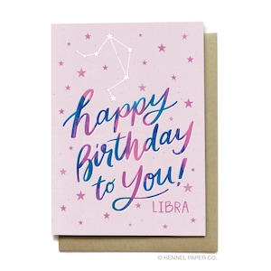 Libra Birthday Card - Zodiac Birthday Card - Astrology Birthday Card - Libra Constellation - Zodiac Gift for her - Hennel Paper Co. BD64