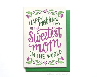 Mothers Day Card Floral - Sweetest Mom in the World - Happy Mothers Day card unique - Mom Card - MD21