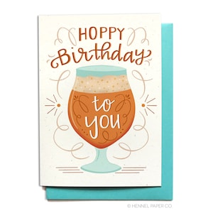 Funny Birthday Card - Beer Hoppy Birthday Card - Happy Birthday Card - Hennel Paper Co. - BD54