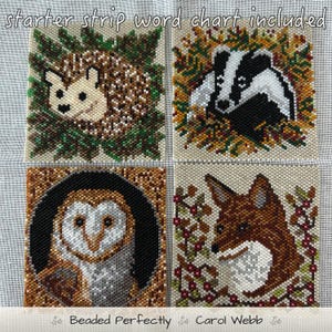 May include: Four square beadwork patterns featuring a hedgehog, a badger, a barn owl, and a fox. The text "starter strip word chart included" appears at the top, and "Beaded Perfectly Carol Webb" is printed at the bottom of the image.