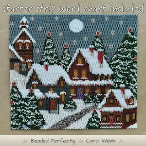 Op de afbeelding: Een vierkant kralen wandtapijt met een winterse dorpsscène met besneeuwde huizen, groenblijvende bomen en een volle maan in een donkerblauwe lucht. De tekst "starter strip word chart included" staat bovenaan en "Beaded Perfectly Carol Webb" onderaan.