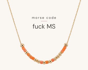 Fuck MS | Morse Code Necklace | Multiple Sclerosis Awareness Jewelry | Strength Necklace for Her | Strong Woman Gift | Chronic Illness