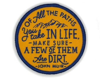 Dirt Paths Orange Embroidered Iron-on Patch | John Muir Quote