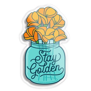 Pegatina Stay Golden California Poppies para tarro de cristal / Pegatina de vinilo transparente brillante e impermeable